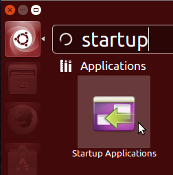 Figure 11: Launching Startup Applications.